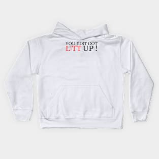 Suits You Just Got Litt Up! Kids Hoodie